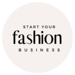 Start your fashion business